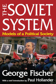 The Soviet System: Models of a Political Society book cover