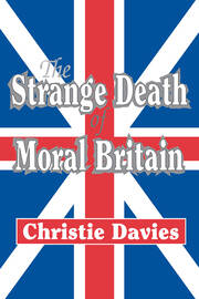 The Strange Death of Moral Britain book cover