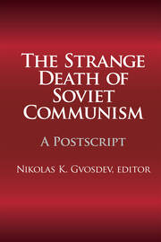 The Strange Death of Soviet Communism: A Postscript book cover