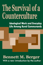The Survival of a Counterculture: Ideological Work and Everyday Life among Rural Communards book cover