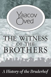 The Witness of the Brothers: A History of the Bruderhof book cover