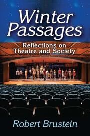 Winter Passages: Reflections on Theatre and Society book cover