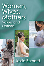 Women, Wives, Mothers: Values and Options book cover