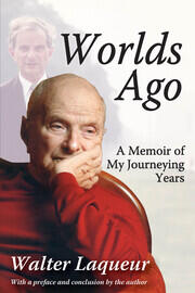 Worlds Ago: A Memoir of My Journeying Years book cover