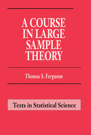 A Course in Large Sample Theory book cover