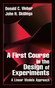 A First Course in the Design of Experiments: A Linear Models Approach book cover