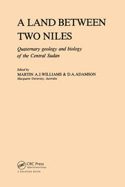 A Land Between Two Niles: Quaternary geology and biology of the Central Sudan book cover