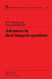 Advances in Dual Integral Equations book cover