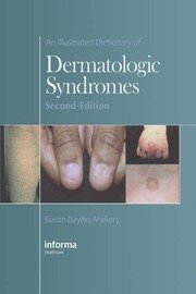 An Illustrated Dictionary of Dermatologic Syndromes book cover