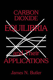 Carbon Dioxide Equilibria and Their Applications book cover