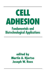 Cell Adhesion in Bioprocessing and Biotechnology book cover