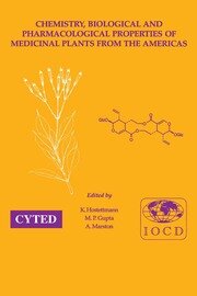 Chemistry, Biological and Pharmacological Properties of Medicinal Plants from the Americas book cover