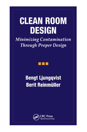 Clean Room Design: Minimizing Contamination Through Proper Design book cover