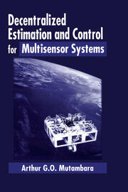 Decentralized Estimation and Control for Multisensor Systems book cover