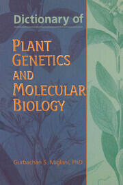 Dictionary of Plant Genetics and Molecular Biology book cover