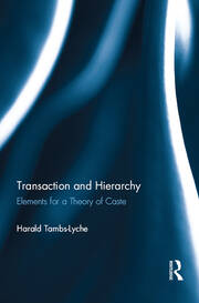 Transaction and Hierarchy: Elements for a Theory of Caste book cover
