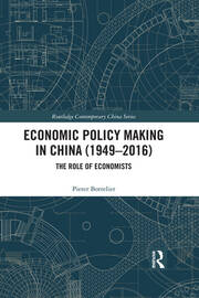 Economic Policy Making In China (1949–2016): The Role of Economists book cover