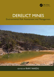 Derelict Mines: Environmental Risk Assessment and Management book cover