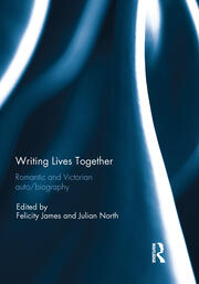 Writing Lives Together: Romantic and Victorian auto/biography book cover
