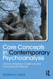 Core Concepts in Contemporary Psychoanalysis: Clinical, Research Evidence and Conceptual Critiques book cover