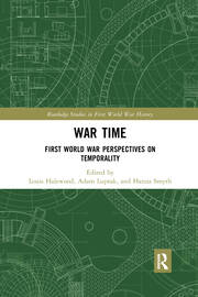 War Time: First World War Perspectives on Temporality book cover