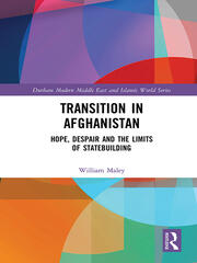 Transition in Afghanistan: Hope, Despair and the Limits of Statebuilding book cover
