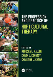 The Profession and Practice of Horticultural Therapy book cover