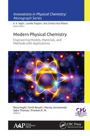 Modern Physical Chemistry: Engineering Models, Materials, and Methods with Applications book cover