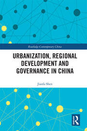 Urbanization, Regional Development and Governance in China book cover