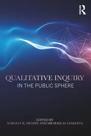 Qualitative Inquiry in the Public Sphere book cover