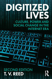 Digitized Lives: Culture, Power and Social Change in the Internet Era book cover
