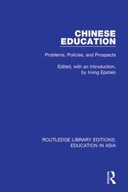 Chinese Education: Problems, Policies, and Prospects book cover