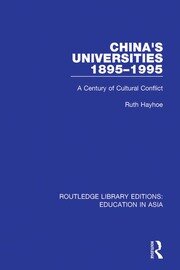 China's Universities, 1895-1995: A Century of Cultural Conflict book cover