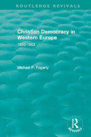 Routledge Revivals: Christian Democracy in Western Europe (1957): 1820-1953 book cover