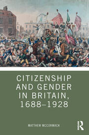 Citizenship and Gender in Britain, 1688-1928 book cover