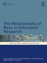 The Relationality of Race in Education Research book cover