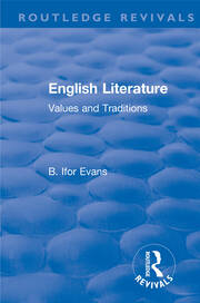 Routledge Revivals: English Literature (1962): Values and Traditions book cover