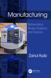 Manufacturing: Mathematical Models, Problems, and Solutions book cover