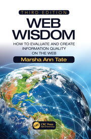 Web Wisdom: How to Evaluate and Create Information Quality on the Web, Third Edition book cover