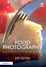 Food Photography: Creating Appetizing Images book cover
