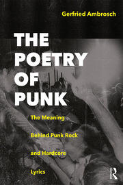 The Poetry of Punk: The Meaning Behind Punk Rock and Hardcore Lyrics book cover