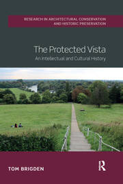 The Protected Vista: An Intellectual and Cultural History book cover