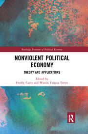 Nonviolent Political Economy: Theory and Applications book cover