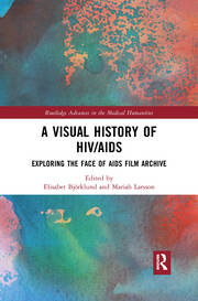 A Visual History of HIV/AIDS: Exploring The Face of AIDS film archive book cover