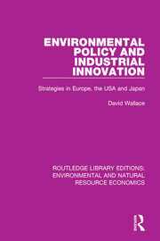 Environmental Policy and Industrial Innovation: Strategies in Europe, the USA and Japan book cover