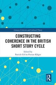 Constructing Coherence in the British Short Story Cycle book cover