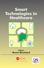 Smart Technologies in Healthcare book cover