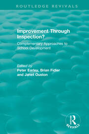 Improvement Through Inspection?: Complementary Approaches to School Development book cover