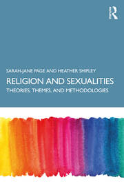 Religion and Sexualities: Theories, Themes, and Methodologies book cover