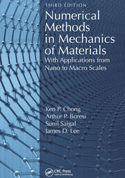 Numerical Methods in Mechanics of Materials: With Applications from Nano to Macro Scales book cover